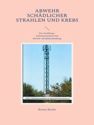 cover image of Abwehr schädlicher Strahlen und Krebs
